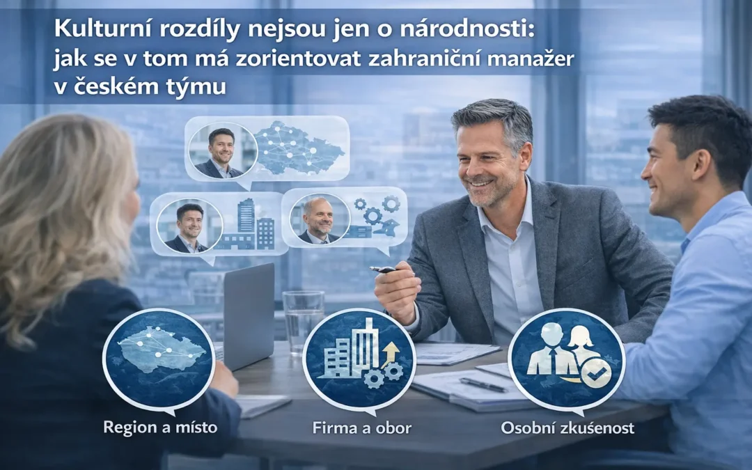 Kulturní rozdíly nejsou jen o národnosti: jak se v&nbsp;tom má zorientovat zahraniční manažer v&nbsp;českém týmu